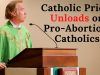 Catholic Priest Unloads on Pro-Abortion Catholics
