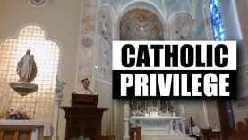 Fr. Altman: Catholic Privilege
