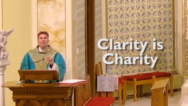 Fr. Altman: Clarity is Charity