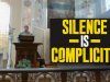 Fr. Altman: Silence is Complicity