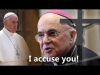 IN GOD’S NAME: Viganò Resists Francis to His Face