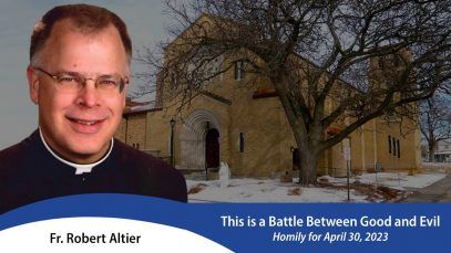 Fr. Altier: This is a Battle Between Good and Evil